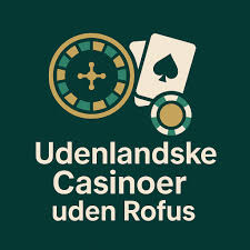 Top Dansk Casino Uden Rofus: Sikre Spilmuligheder Anmeldt